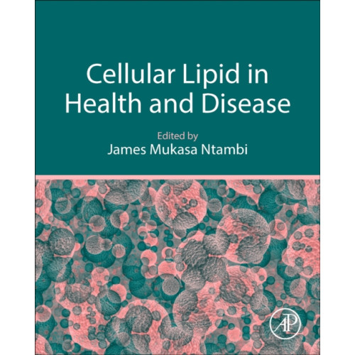 Elsevier Science Publishing Co Inc Cellular Lipid in Health and Disease (inbunden, eng)