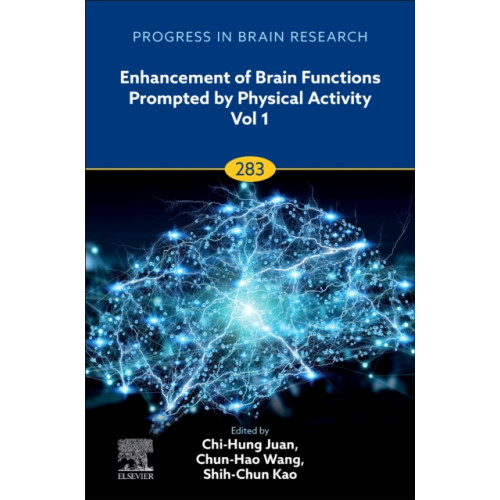 Elsevier Science Publishing Co Inc Enhancement of Brain Functions Prompted by Physical Activity Vol 1 (inbunden, eng)