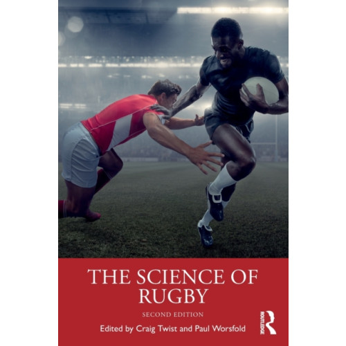 Taylor & francis ltd The Science of Rugby (häftad, eng)