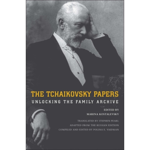 Yale university press The Tchaikovsky Papers (inbunden, eng)