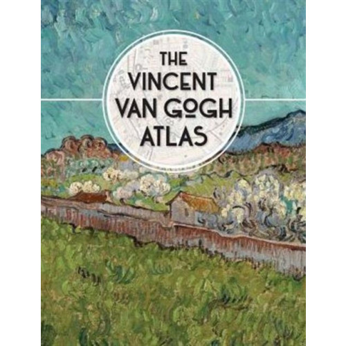 Yale university press The Vincent van Gogh Atlas (inbunden, eng)