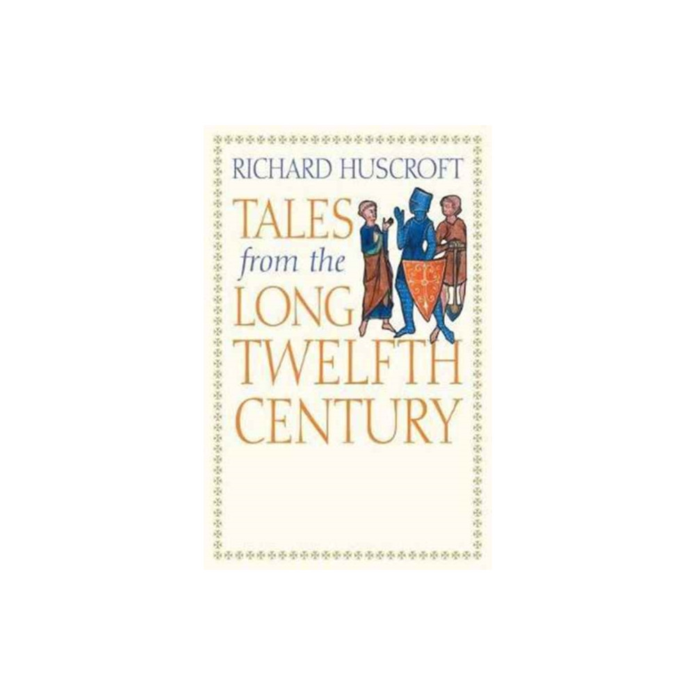 Produktbild för Tales from the Long Twelfth Century (häftad, eng)