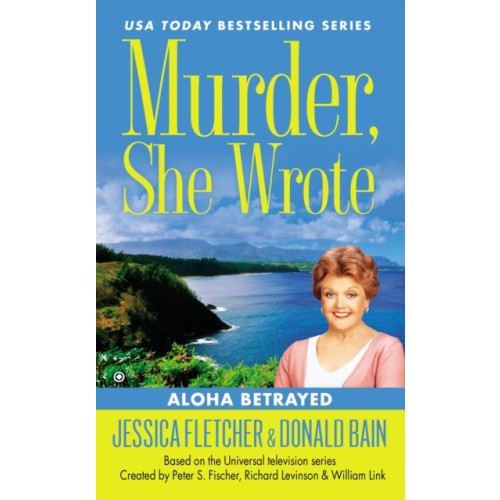 Penguin Putnam Inc Murder, She Wrote: Aloha Betrayed (häftad, eng)