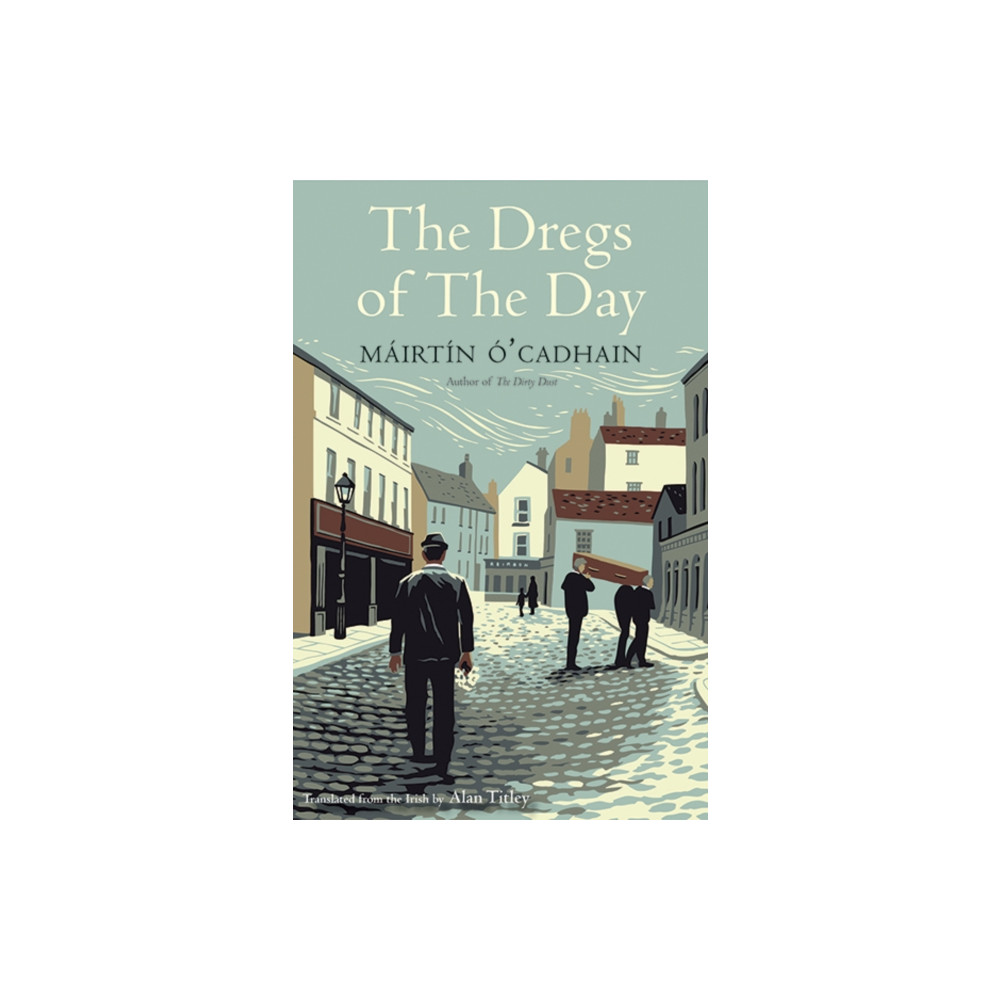 Produktbild för The Dregs of the Day (häftad, eng)