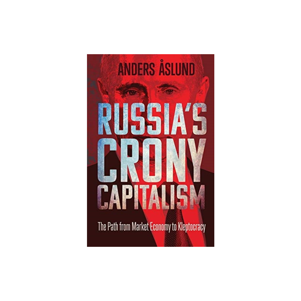 Produktbild för Russia's Crony Capitalism (inbunden, eng)