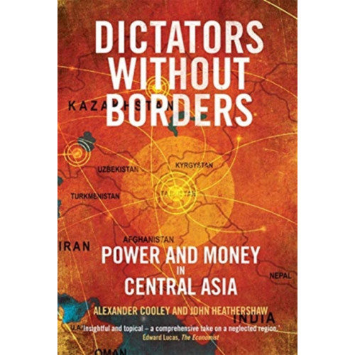 Yale university press Dictators Without Borders (häftad, eng)