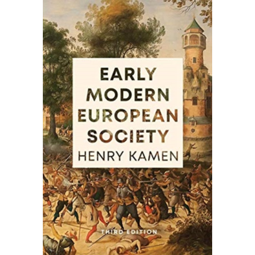 Yale university press Early Modern European Society, Third Edition (häftad, eng)