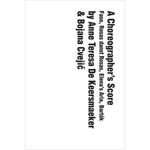 Yale university press A Choreographer's Score (häftad, eng)
