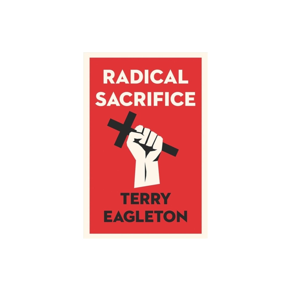 Produktbild för Radical Sacrifice (häftad, eng)