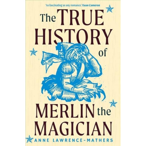 Yale university press The True History of Merlin the Magician (häftad, eng)