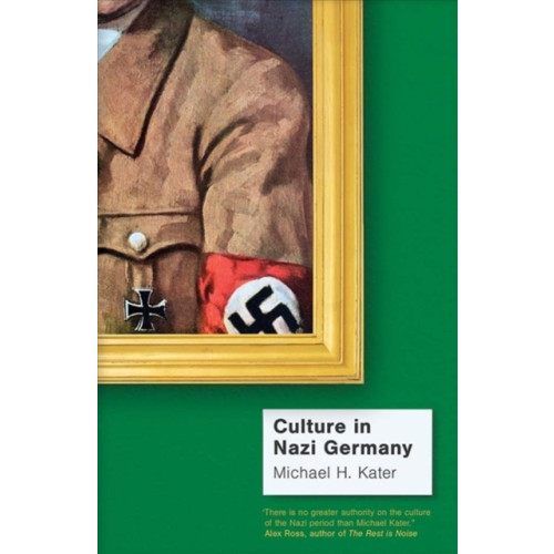 Yale university press Culture in Nazi Germany (häftad, eng)