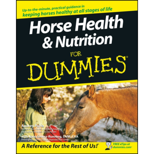 John Wiley & Sons Inc Horse Health and Nutrition For Dummies (häftad, eng)