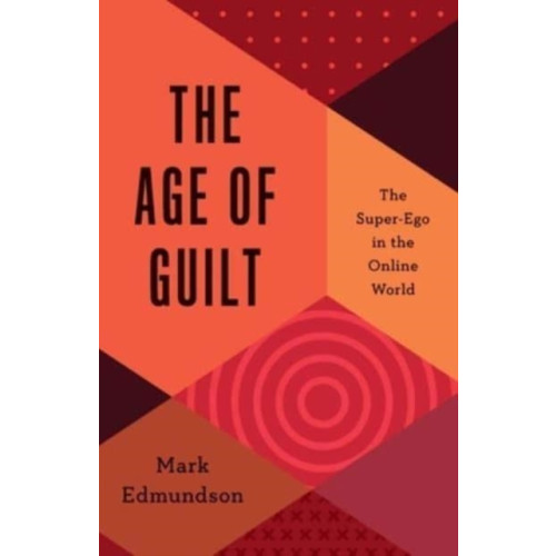 Yale university press The Age of Guilt (inbunden, eng)