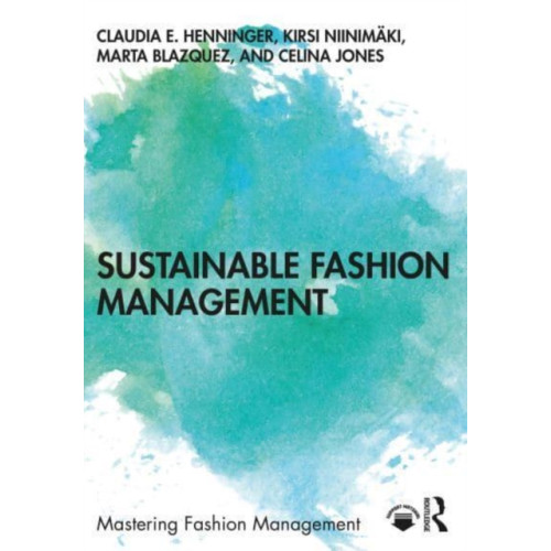 Taylor & francis ltd Sustainable Fashion Management (häftad, eng)