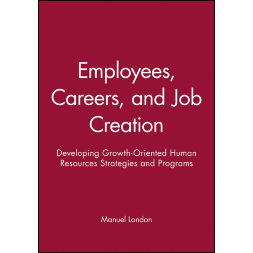 John Wiley & Sons Inc Employees, Careers, and Job Creation (häftad, eng)