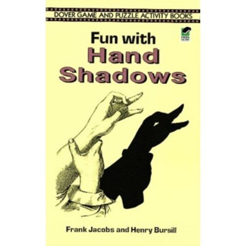 Dover publications inc. Fun with Hand Shadows (häftad, eng)