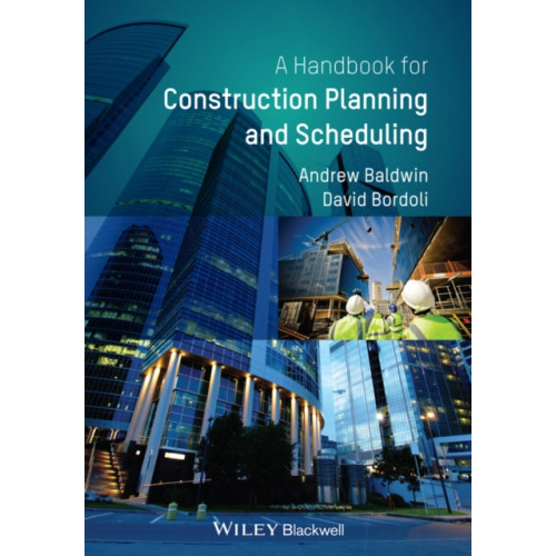 John Wiley & Sons Inc Handbook for Construction Planning and Scheduling (häftad, eng)