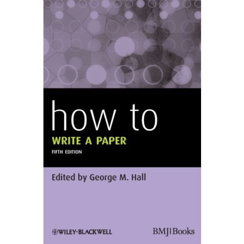 John Wiley & Sons Inc How To Write a Paper (häftad, eng)