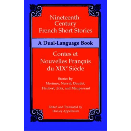 Dover publications inc. Nineteenth-Century French Short Stories (Dual-Language) (häftad, eng)