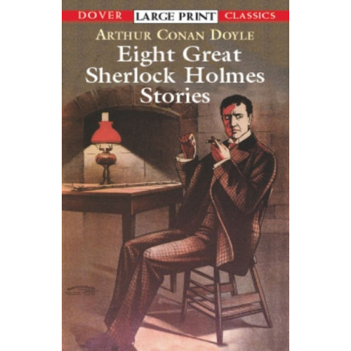 Dover publications inc. Eight Great Sherlock Holmes Stories (häftad, eng)