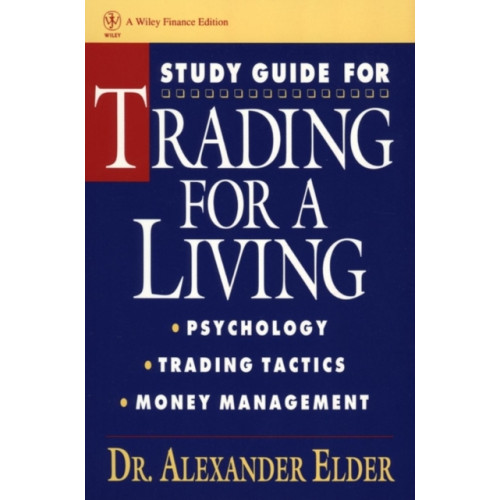 John Wiley & Sons Inc Study Guide for Trading for a Living: Psychology, Trading Tactics, Money Management (häftad, eng)