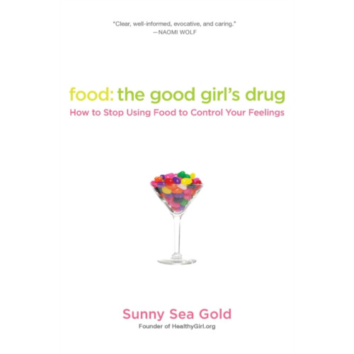 Penguin Putnam Inc Food: The Good Girl's Drug (häftad, eng)