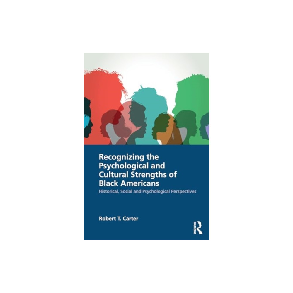 Produktbild för Recognizing the Psychological and Cultural Strengths of Black Americans (häftad, eng)