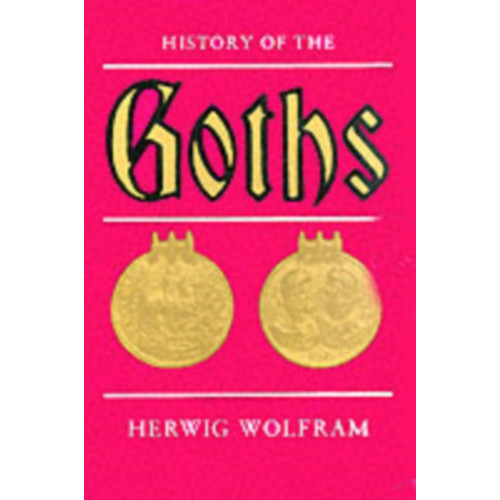 University of california press History of the Goths (häftad, eng)