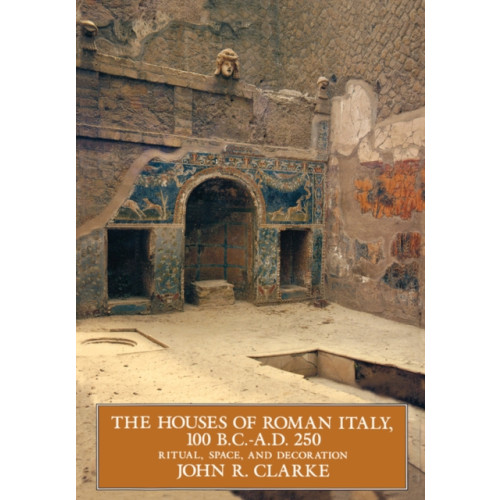 University of california press The Houses of Roman Italy, 100 B.C.- A.D. 250 (häftad, eng)
