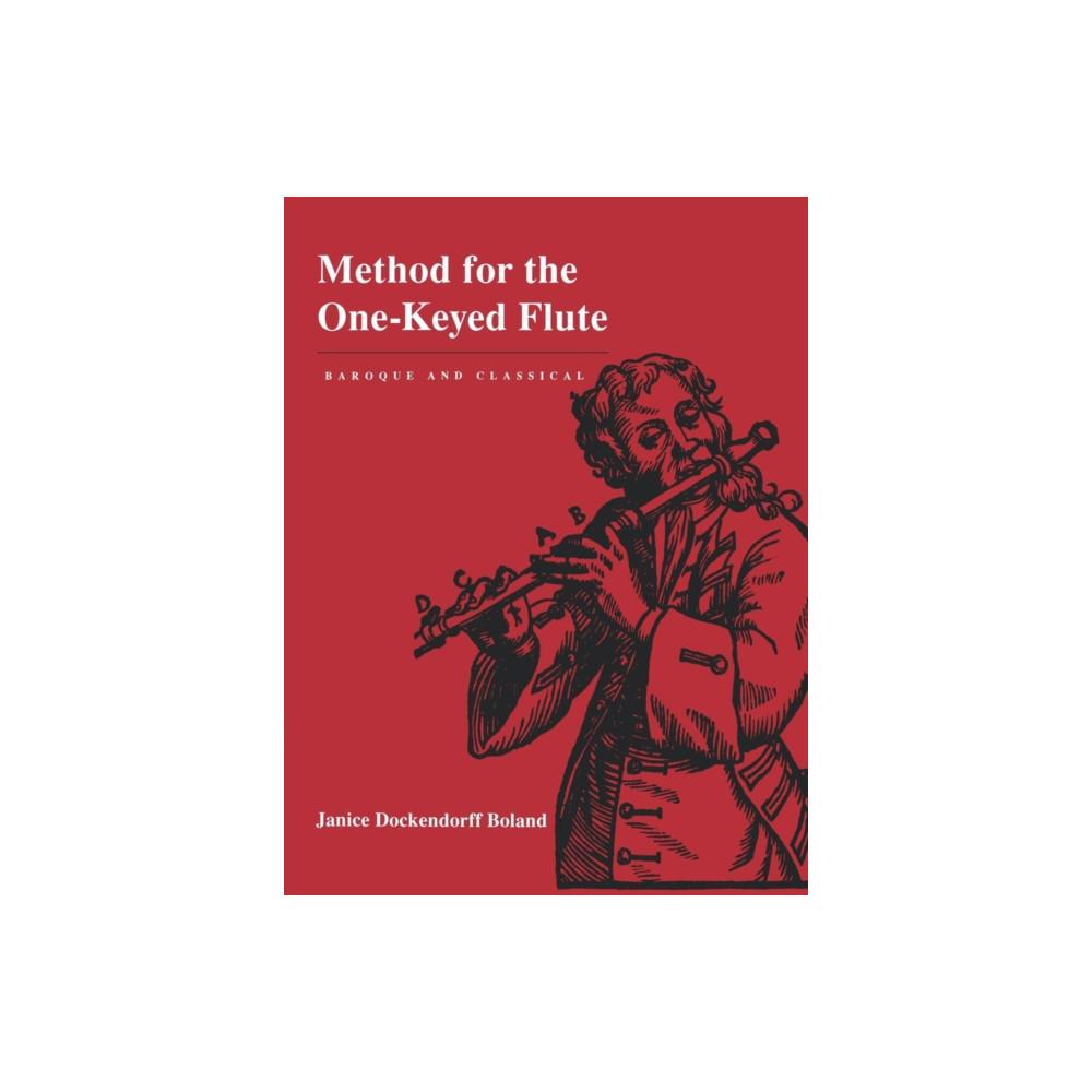 Produktbild för Method for the One-Keyed Flute (häftad, eng)