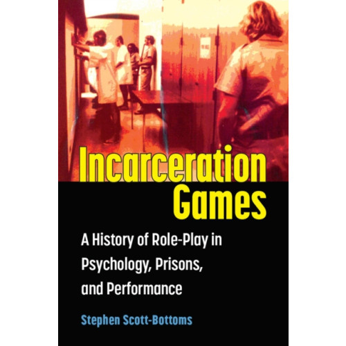 The University of Michigan Press Incarceration Games (häftad, eng)