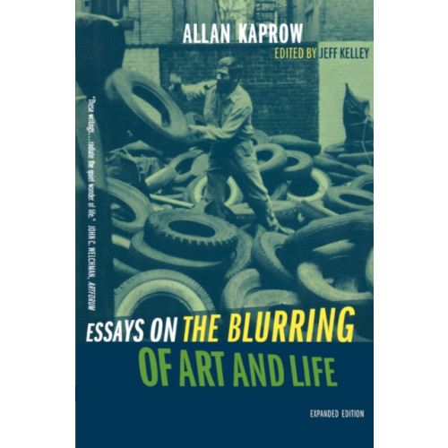 University of california press Essays on the Blurring of Art and Life (häftad, eng)