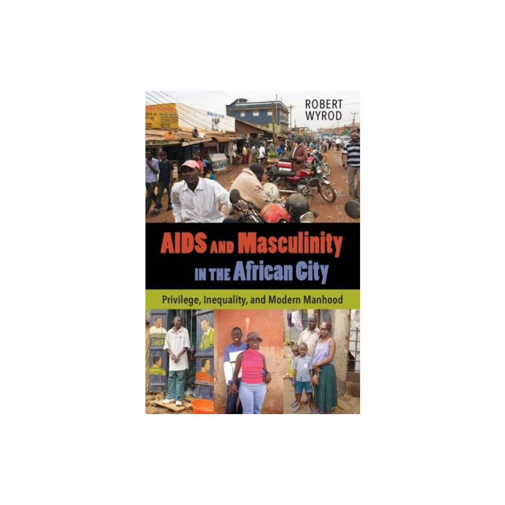 Produktbild för AIDS and Masculinity in the African City (häftad, eng)
