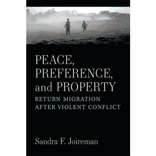 The University of Michigan Press Peace, Preference, and Property (inbunden, eng)