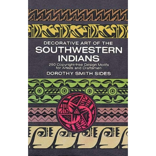 Dover publications inc. Decorative Art of the Southwestern Indians (häftad, eng)