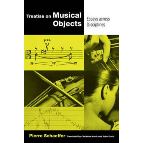 University of california press Treatise on Musical Objects (häftad, eng)