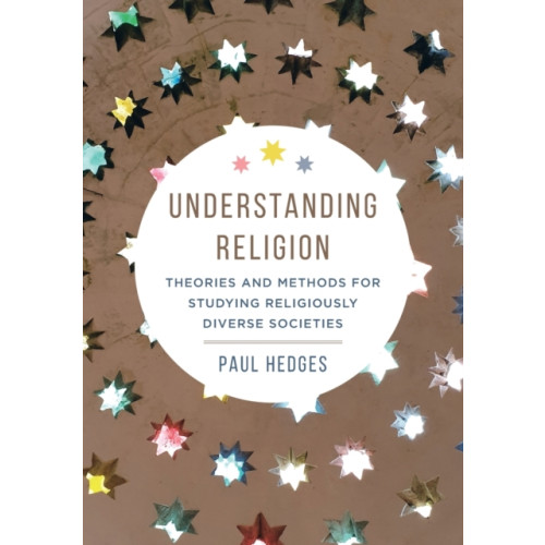 University of california press Understanding Religion (häftad, eng)