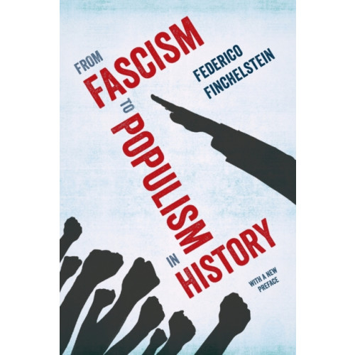 University of california press From Fascism to Populism in History (häftad, eng)