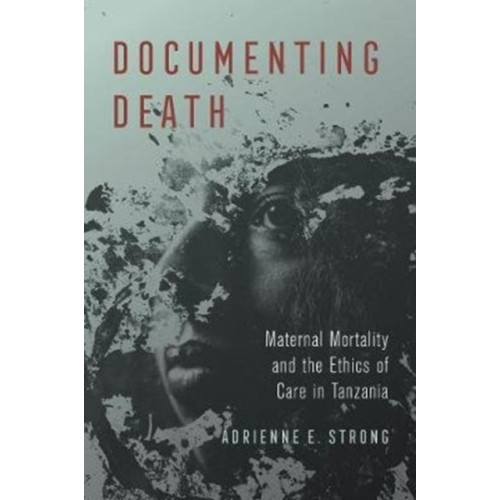 University of california press Documenting Death (häftad, eng)