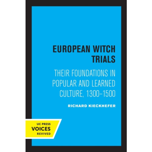 University of california press European Witch Trials (häftad, eng)