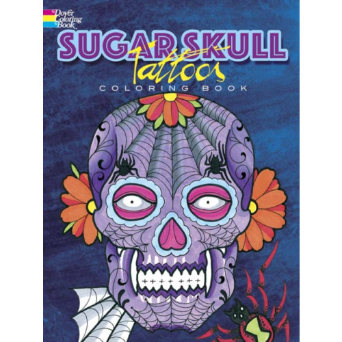 Dover publications inc. Sugar Skull Tattoos Coloring Book (häftad, eng)