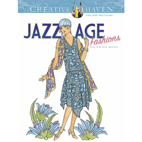 Dover publications inc. Creative Haven Jazz Age Fashions Coloring Book (häftad, eng)