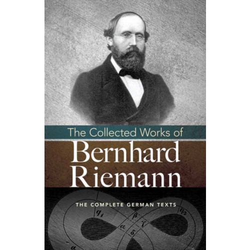 Dover publications inc. Collected Works of Bernhard Riemann (häftad, eng)