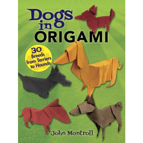 Dover publications inc. Dogs in Origami (häftad, eng)