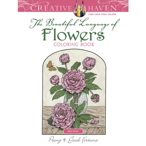 Dover publications inc. Creative Haven the Beautiful Language of Flowers Coloring Book (häftad, eng)