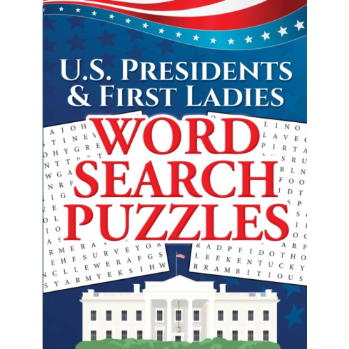 Dover publications inc. U.S. Presidents & First Ladies Word Search Puzzles (häftad, eng)