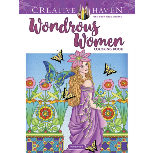 Dover publications inc. Creative Haven Wondrous Women Coloring Book (häftad, eng)