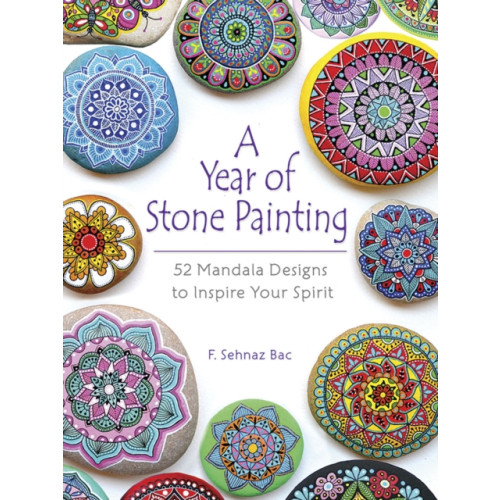 Dover publications inc. A Year of Stone Painting (häftad, eng)