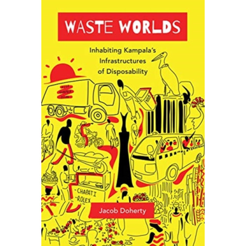 University of california press Waste Worlds (häftad, eng)