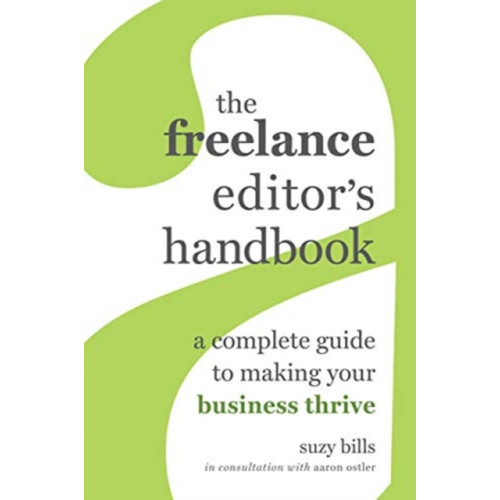 University of california press The Freelance Editor's Handbook (häftad, eng)